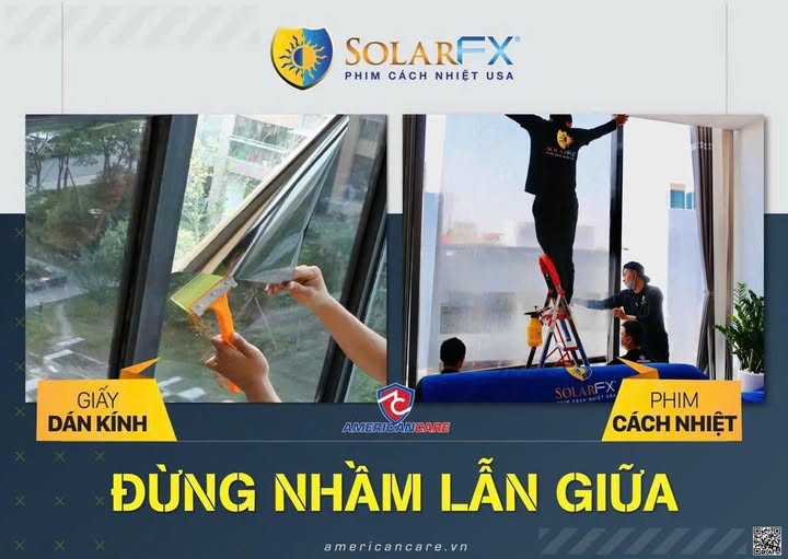 ĐỪNG NHẦM LẪN GIỮA GIẤY DÁN KÍNH VÀ PHIM CÁCH NHIỆT NHÀ KÍNH