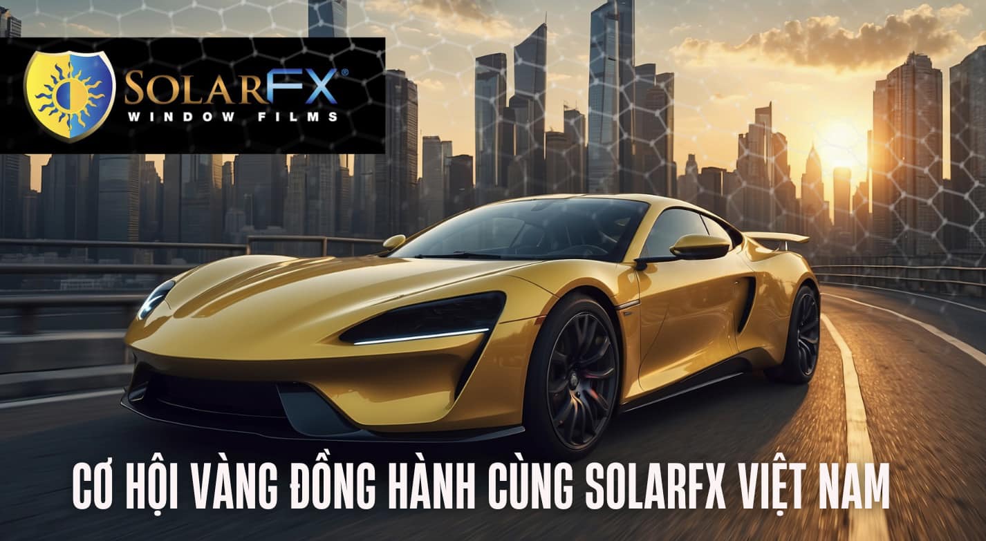 CƠ HỘI VÀNG ĐỒNG HÀNH CÙNG SOLARFX VIỆT NAM 